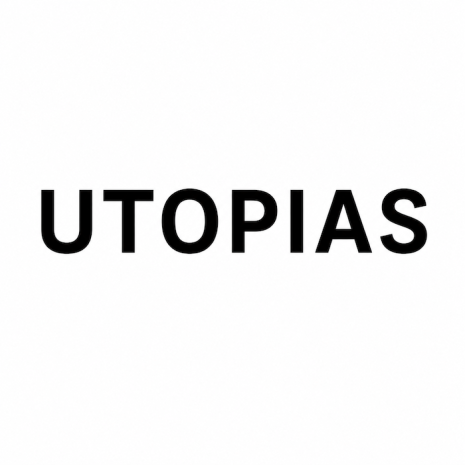 UTOPIAS